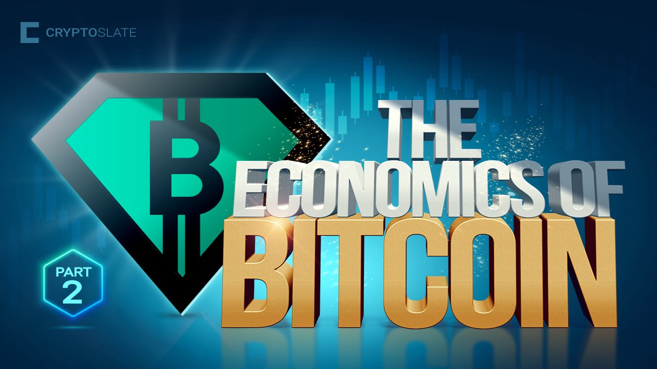 Blockchain experts explain the economics of Bitcoin