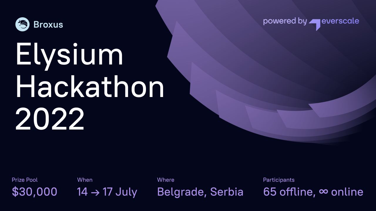 Core Everscale Developers Broxus میزبان Elysium Hackathon در بلگراد و آنلاین خواهد بود – انتشار مطبوعاتی Bitcoin News