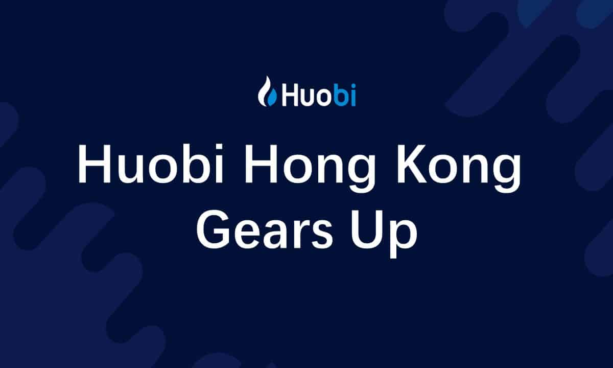 Huobi قرار است خدمات تجاری را در هنگ کنگ راه اندازی کند