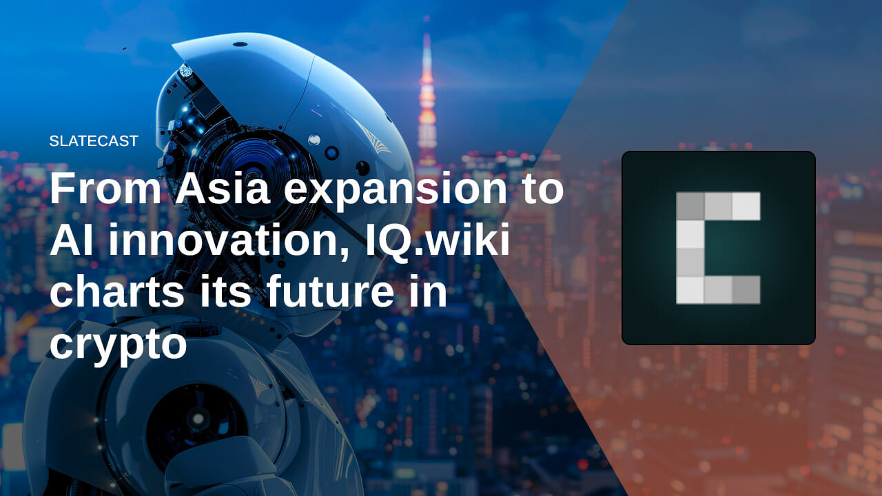 از گسترش آسیا تا نوآوری هوش مصنوعی، IQ.wiki آینده خود را در کریپتو ترسیم می کند